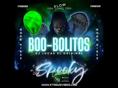 Boo Bolitos by Dj Lucas el Original  www.xtremevibes.com