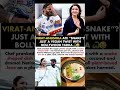 Virat Kohli Anushka Sharma Eats Snake With Bollywood Tadka Viratkohli News
