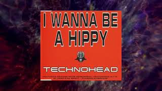 Technohead - i wanna be a hippy (MAXI DISC FULL)