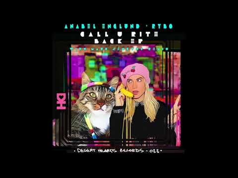 Anabel Englund, RYBO - Call U Rite Back (Mark Jenkyns Remix)[Desert Hearts Records]