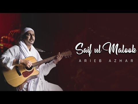 Arieb Azhar | Saif Ul Malook | Official Video