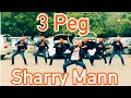 3 PEG BHANGRA SHARRY MAAN PARMISH VERMA FOLKING DESI SGGSCC DU