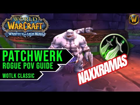 Quick Guide: Patchwerk - Naxxramas 25 | WotLK Classic