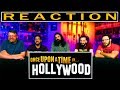 ONCE UPON A TIME IN HOLLYWOOD - Official Trailer REACTION!!