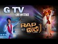 G TV Live On Stage RAP Sajje With Dj Imalka