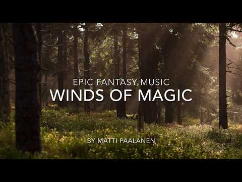 Epic Fantasy Music - Winds of Magic