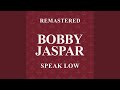 Speak Low (Remastered)