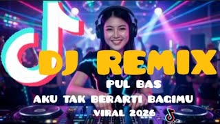 Download lagu DJ REMIX AKU TAK BERARTI BAGIMU mp3 Download lagu DJ REMIX AKU TAK BERARTI BAGIMU mp3