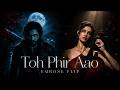 Toh Phir Aao Emrose Flip Mustafa Zahid Awarapan 2 Emotional Recreation Emrose Percussion