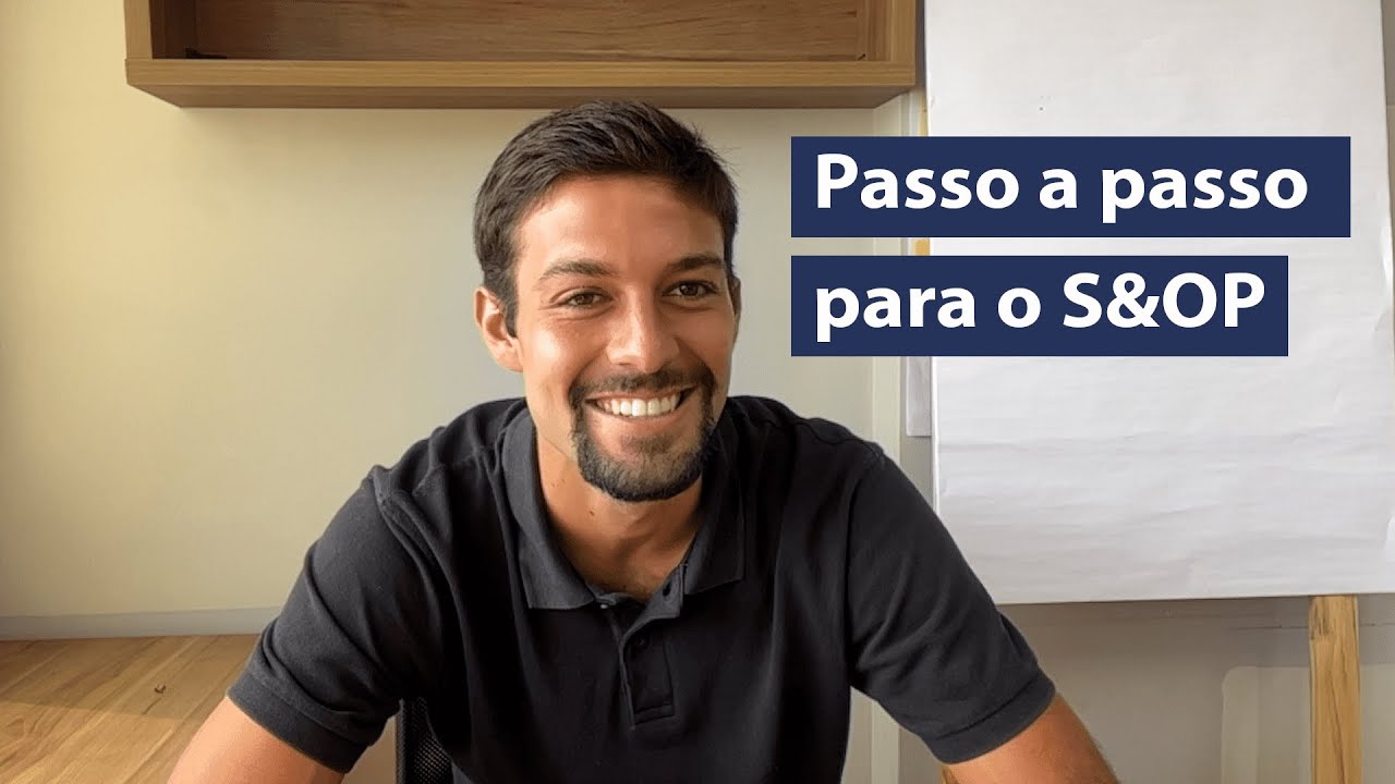 Passo a passo para o S&OP