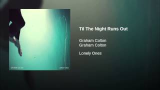 Til The Night Runs Out