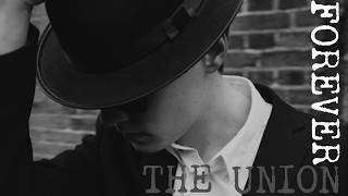 THE UNION FOREVER