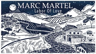 Marc Martel - Labor Of Love (Official Music Video)