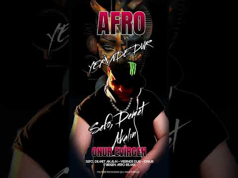 Sefo, Demet Akalın - Yerinde Dur - Onur Evirgen Afro remix