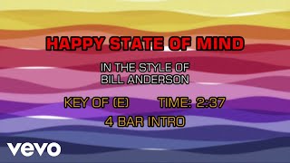 Bill Anderson - Happy State Of Mind (Karaoke Vocal Guide)