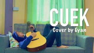 Download lagu CUEK - (rizky febian) COVER BY EYAN NAY mp3