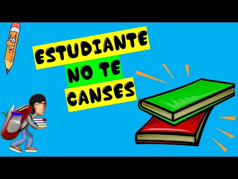 Canción día del estudiante- Estudiante no te canses