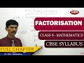Factorisation Full Lesson Mathematics Class 8 CBSE Syllabus
