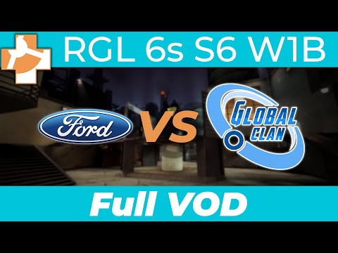 Ford Gaming vs Global Clan ICE - RGL 6s S6 W1B - Full VOD