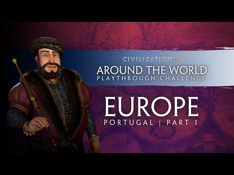 CIV 6 - ATW Challenge | Europe - Portugal (Part 1)