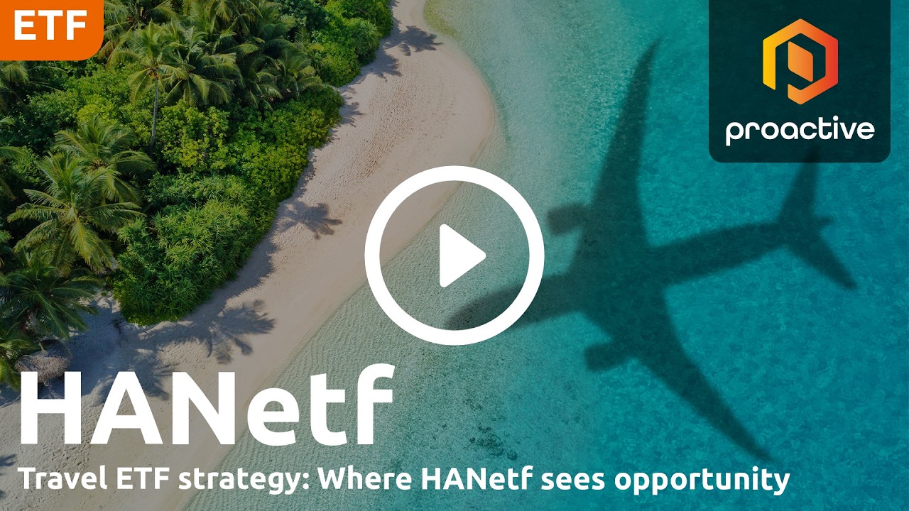 HANetf's Vincent Chung on the changing opportunity set in global travel