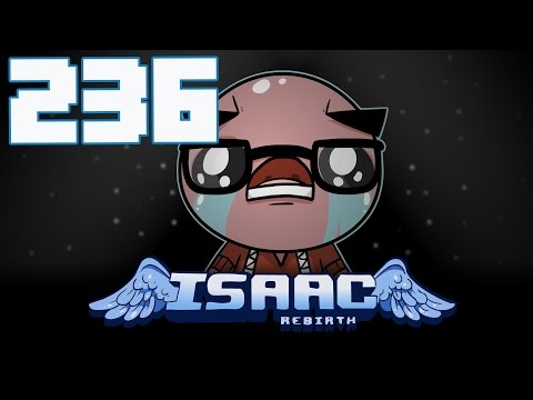 The Binding of Isaac: Rebirth - Let's Play - Episode 236 [Stone]