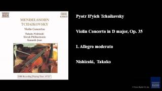 Pyotr Il'yich Tchaikovsky, Violin Concerto in D major, Op. 35, I. Allegro moderato