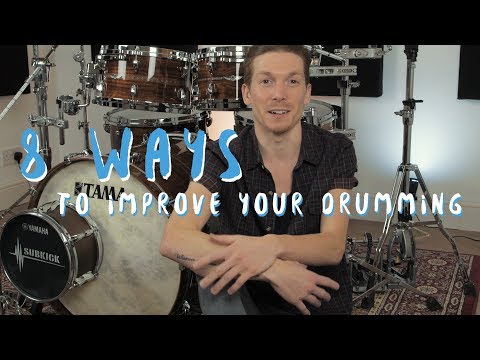 Louis Sellers - 8 Ways to Improve Your Drumming