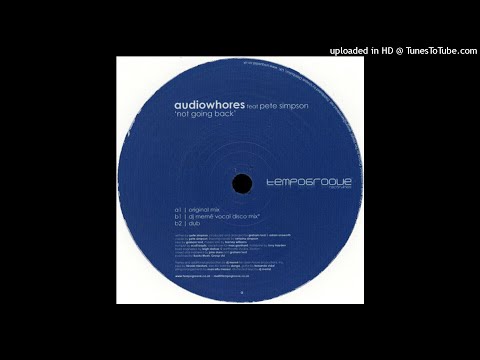 Audiowhores Feat. Pete Simpson | Not Going Back (DJ Meme Vocal Disco Mix)