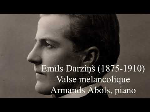 Emils Darzins Valse Mélancolique Armands Abols 2025
