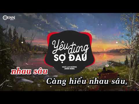 KARAOKE | Yêu Đừng Sợ Đau (Orinn Remix) - Ngô Lan Hương | Karaoke Nhạc Trẻ Remix HOT Tik Tok