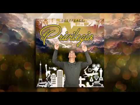 Deep Peace X Atalaya - Son Niños / El Mayor Privilegio Mixtape