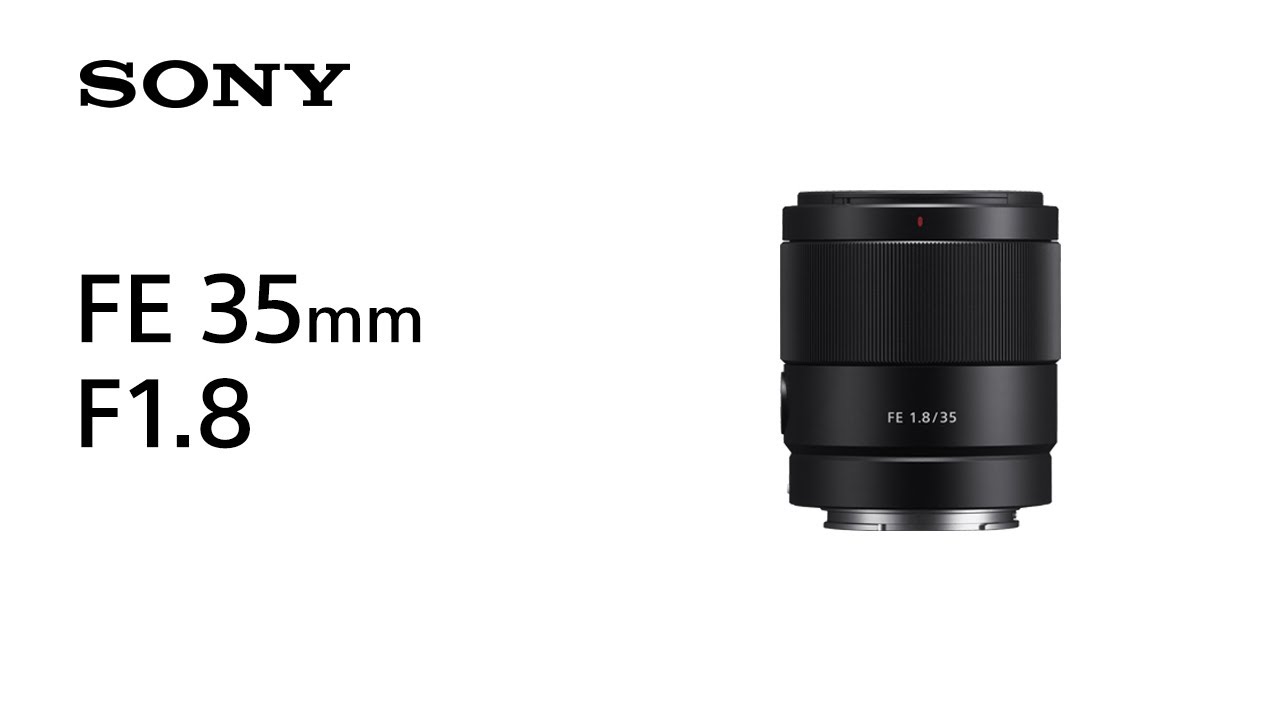Sony Longueur focale fixe FE 35mm F/1.8 – Sony E-Mount