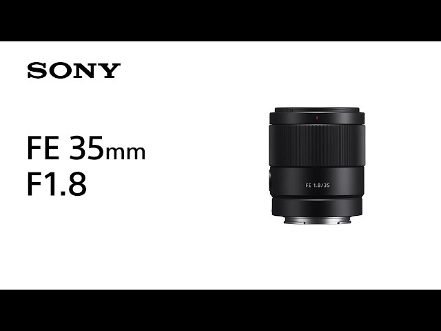 Vidéo SONY FE 35 mm f/1,8