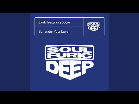 Surrender Your Love (Jask's Mix)