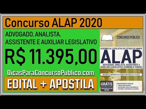 Edital Concurso ALAP 2020 - ADVOGADO - ANALISTA - ASSISTENTE E AUXILIAR LEGISLATIVO