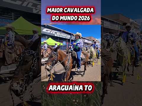 Maior cavalgada do mundo 2026 Araguaína Tocantins
