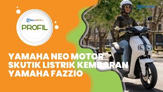 Profil Yamaha NEO, Motor Skutik Listrik Kembaran Yamaha Fazzio, Harga Mulai Rp 56 Jutaan