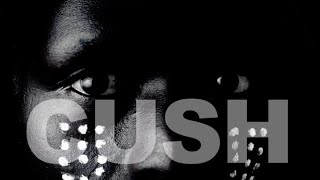 Cush - Emmanuel Jal