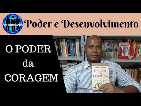 O Poder da Coragem de Jober Chaves Me Ensinou DUAS Lições