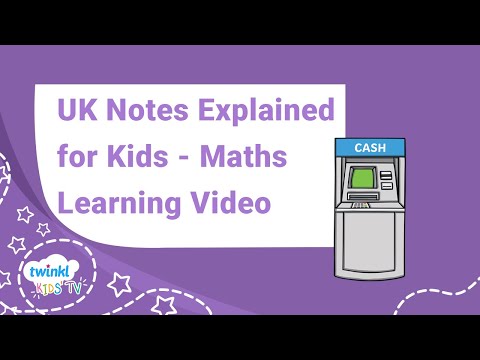 UK Notes Explained for Kids | Maths Money Learning Video | Twinkl Kids Tv