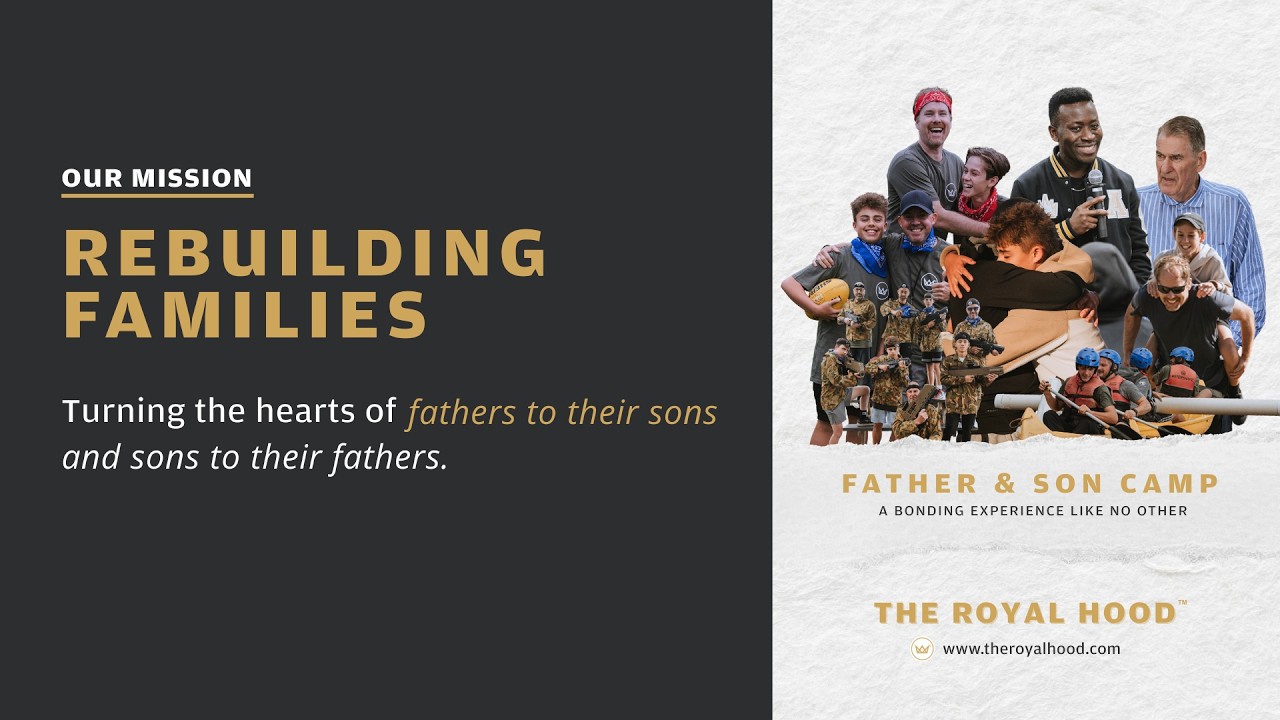 Father and Son Camp — The Royal Hood