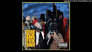 Psychopathic Rydas - 05 - Duk Da Fuk Down