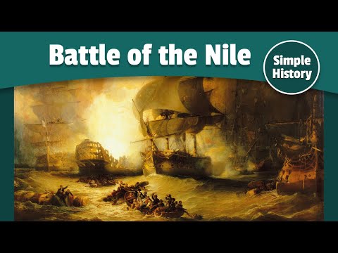 Battle of the Nile | Royal Navy vs. French Navy | Simple History