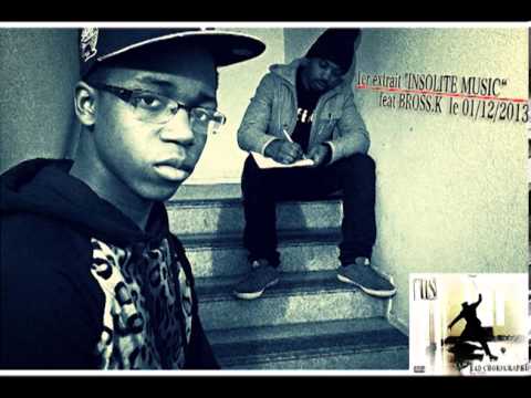 INSOLITE MUSIC - YLS Feat. Bross.K