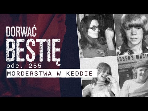 Morderstwa w Keddie | Dorwać Bestię
