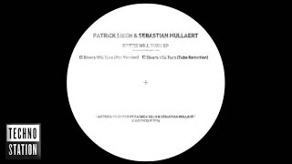 Patrick Siech And Sebastian Mullaert - River Will Turn (Elt Version)