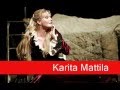 Karita Mattila: Verdi - Un Ballo In Maschera, 'Ma dall'arido stelo divulsa'