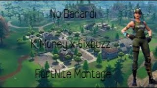 FortNite Montage #2 (No Bacardi ~ K Money x 6ixbuzz)