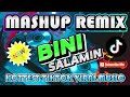 SALAMIN SALAMIN BINI SUMMER TIKTOK MASHUP REMIX 2024 HOTTEST TIKTOK VIRAL MUSIC